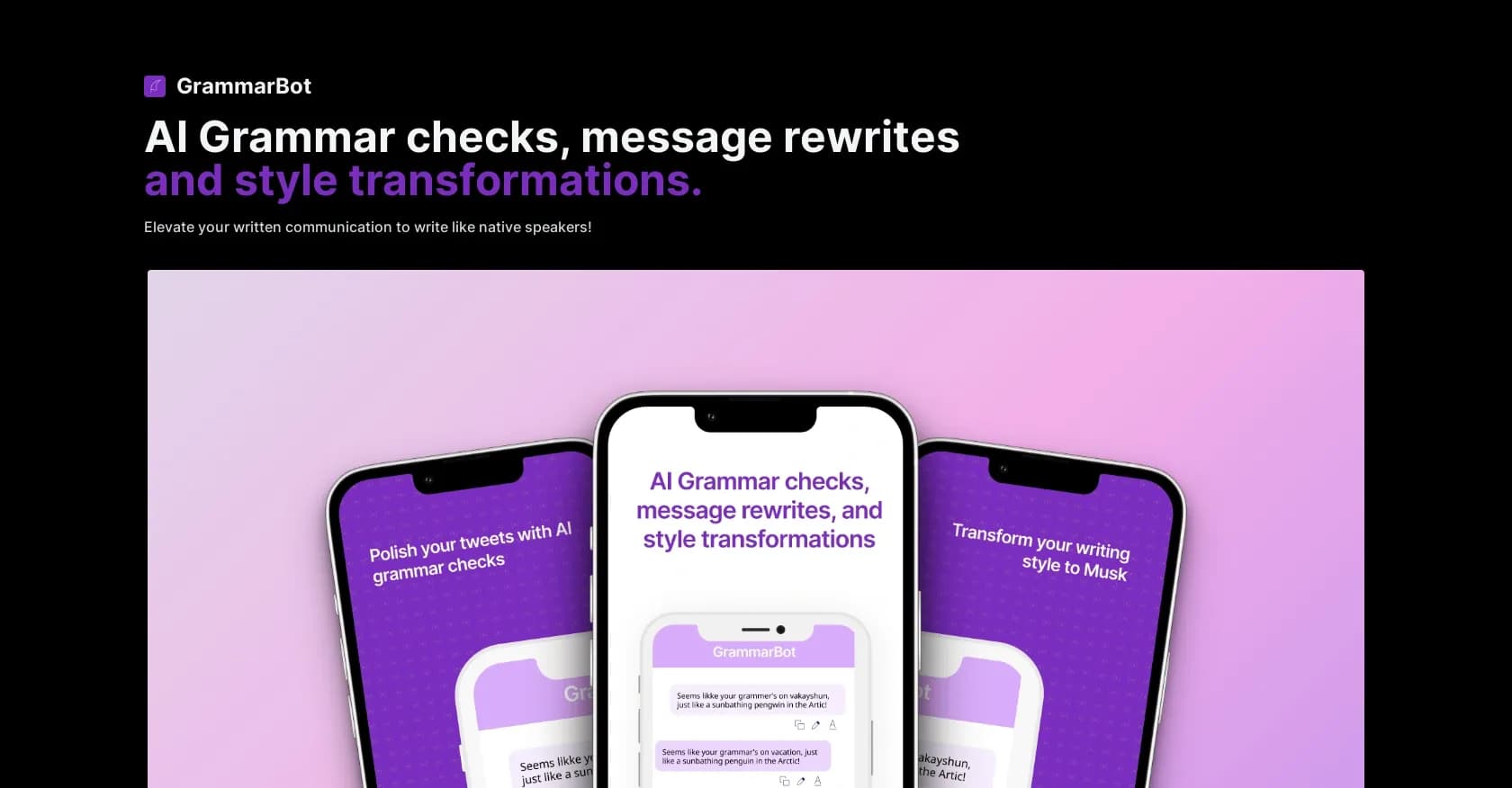 GrammarBot homepage screenshot — AI-powered grammar checks and writing transformations.