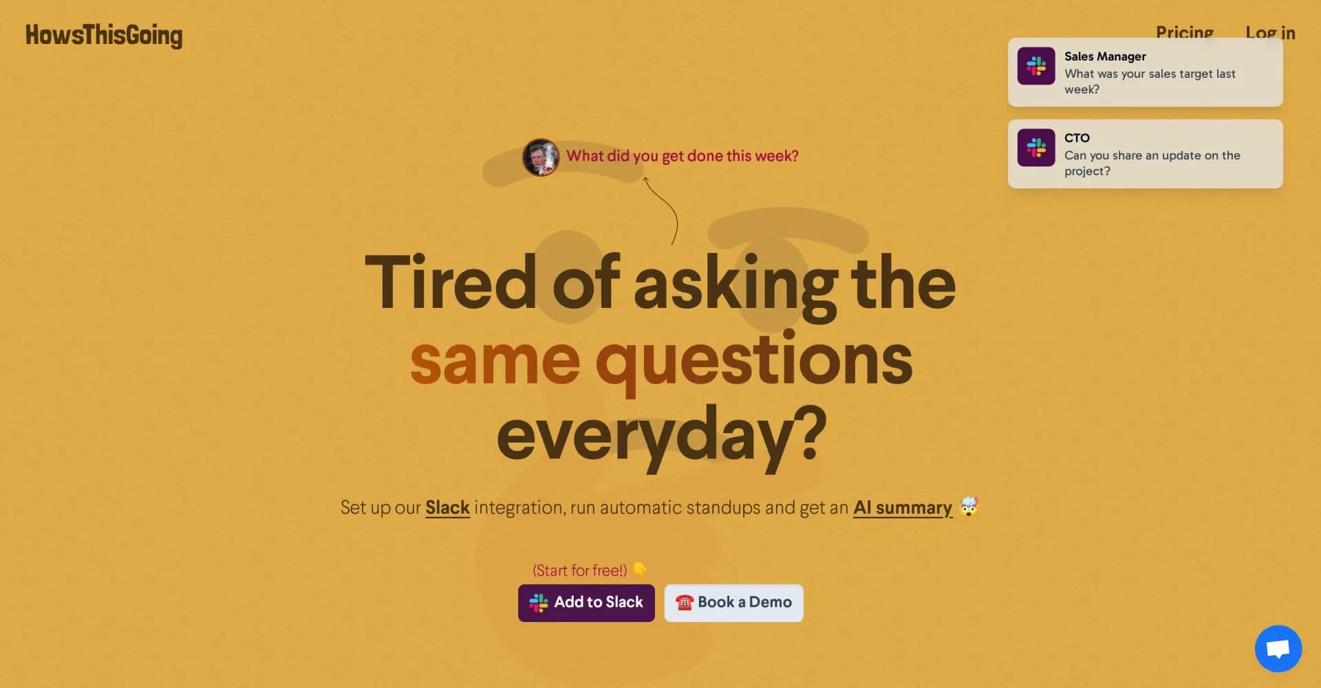 HowsThisGoing homepage screenshot — Deploy an AI standup bot in less than 30 seconds.