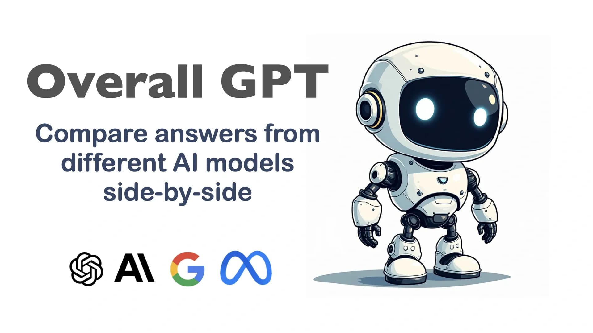 OverallGPT homepage screenshot — Compare AI models side-by-side for informed decisions.