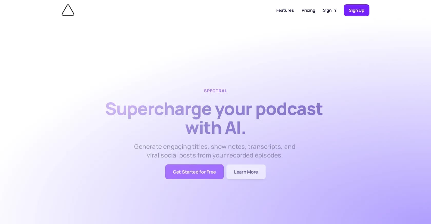 Spectral homepage screenshot — Supercharge your podcast with AI-generated content.