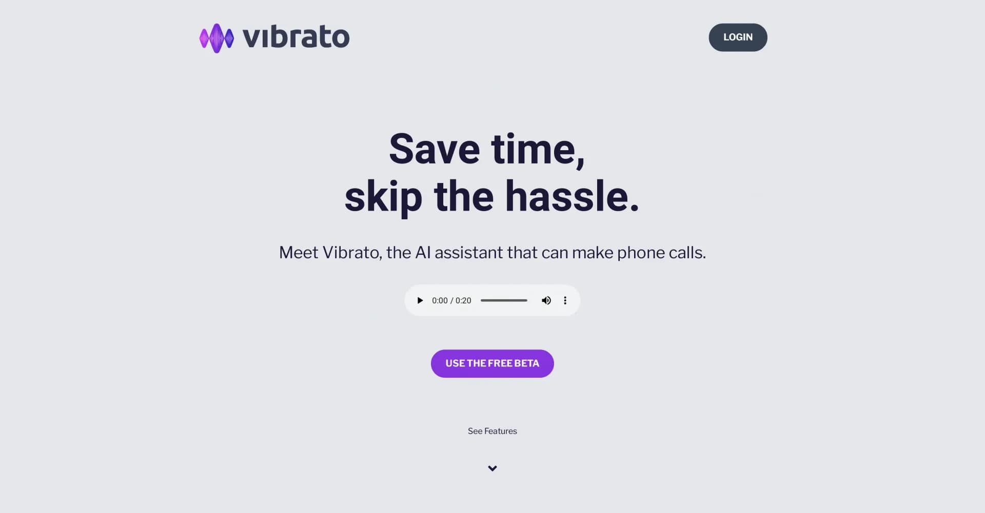Vibrato homepage screenshot — AI assistant that makes phone calls for you.